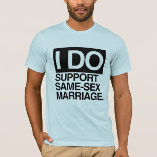 CAMISETA EU APOIO O CASAMENTO ENTRE PESSOAS DO MESMO SEXO -
