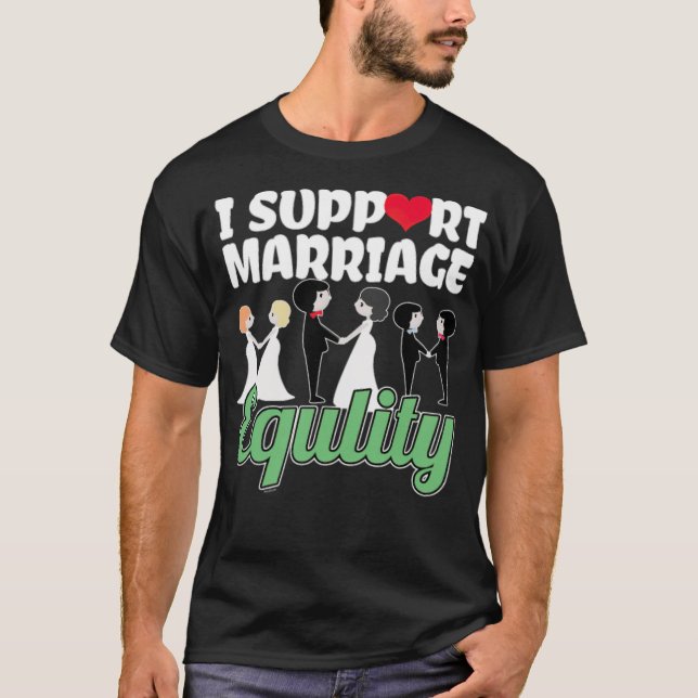 Camiseta Eu apoio o Gay LGBT Lésbica Casamento Bissexual (Frente)