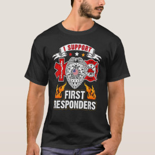 Camiseta Eu Apoio Os Primeiros Respondentes Que A Polícia D