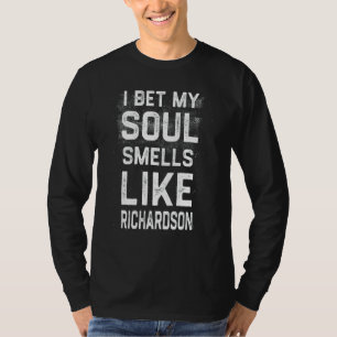 Camiseta Eu Aposto Que Minha Alma Cheira Como O Rihardson H