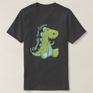 Camiseta Eu Aprecio Sua Opinião Dinossauro
