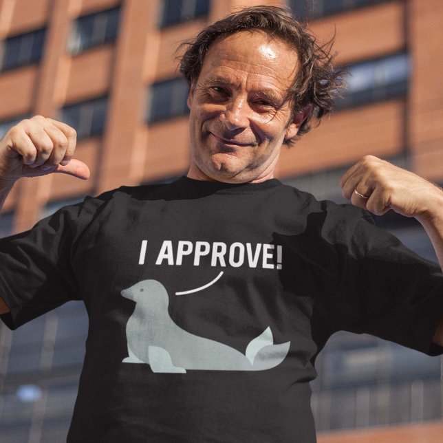 Camiseta Eu Aprovo (I Approve - Seal Of Approval Shirt)
