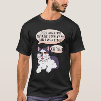 Camiseta Eu Arranhou Alguém Hoje Não Eu Quis  Fofo 