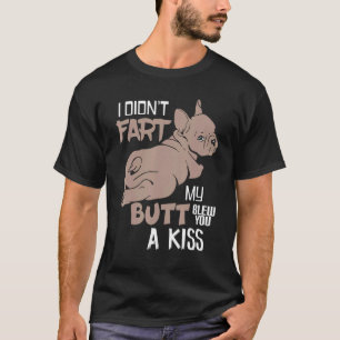 Camiseta Eu Arranjei A Minha Bumbum Te Levou Um Beijo Franc