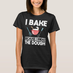 Camiseta Eu Assar Porque Eu Conheço O Padeiro De Dough Baki