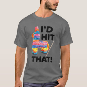 Camiseta Eu atingiria aquele engraçado dizendo "Pinata Cinc