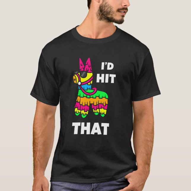 Camiseta Eu atingiria aquele partido Pinata - Cinco de Mayo (Frente)
