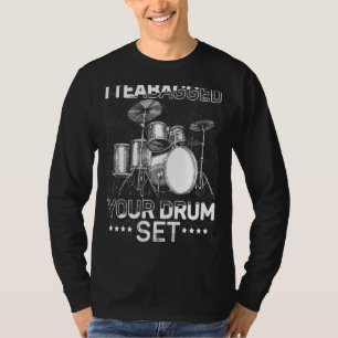 Camiseta Eu Atirei Seu Tambor Se Engraçado Dizendo Sarcásti