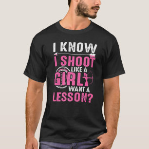 Camiseta Eu Atiro Como Uma Rapariga Cute Archery Caçando Mu