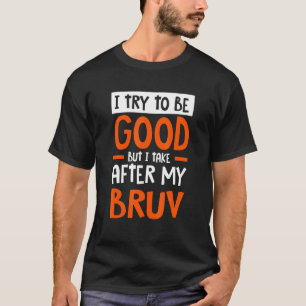 Camiseta Eu Atrás Do Meu Bruv Engraçado Humor Sarcasmo