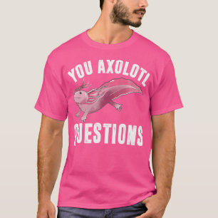 Camiseta Eu Axolotl questiona Engraçada Armada Mexicana Sal