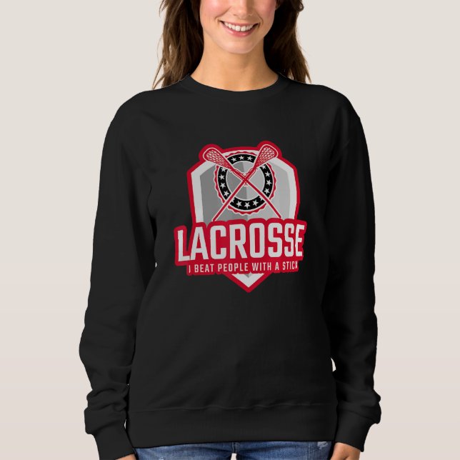 Camiseta EU BATI PESSOAS COM UM Lacrosse VESTIDO (Frente)