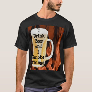 Camiseta Eu bebo cerveja e fumo coisas