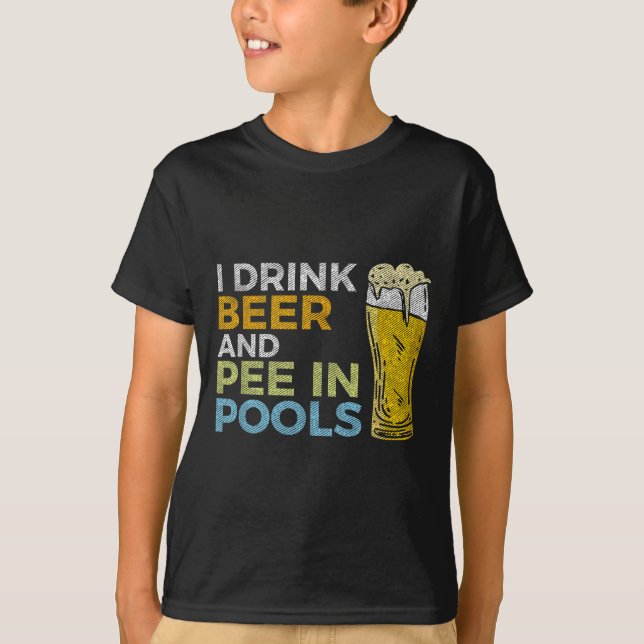 Camiseta Eu Bebo Cerveja E Pee Em Piscinas Engraçadas Vinta (Frente)