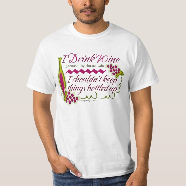 Camiseta Eu bebo citações do humor do vinho (Frente)