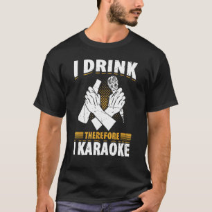 Camiseta Eu Bebo Então Eu Karaoke Karaoke Singer