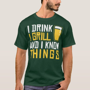 Camiseta Eu Bebo Grelha E Sei Coisas