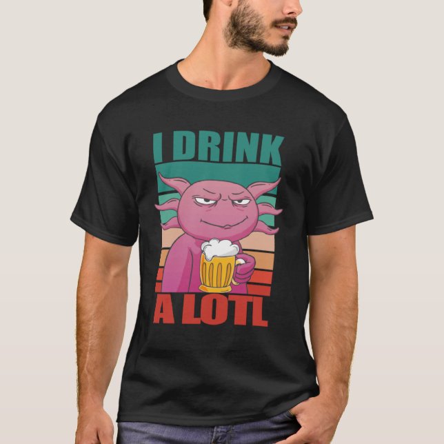 Camiseta Eu bebo muito Bebendo Axolotl (Frente)
