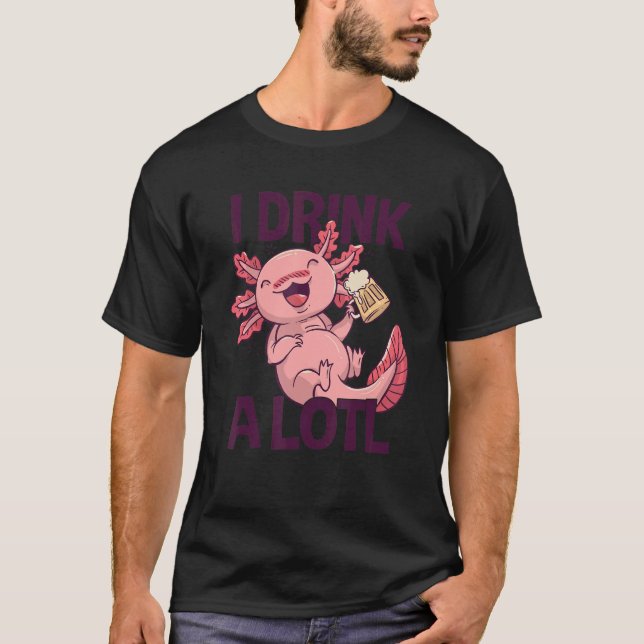 Camiseta Eu bebo muito Bebendo Axolotl 6 (Frente)