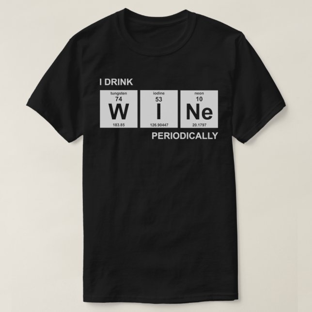 Camiseta Eu bebo vinho periodicamente (Frente do Design)