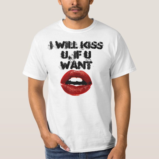 Camiseta Eu beijarei U, se U quer (Frente)