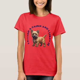 Camiseta Eu beijei um cachorro da raça Cairn Terrier