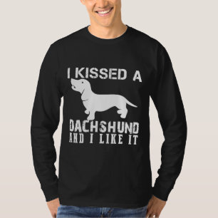 Camiseta Eu Beijei Um Dachshund E Eu Gosto