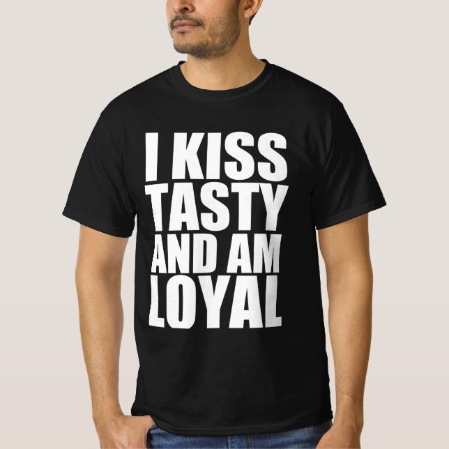 Camiseta Eu beijo saboroso e sou leal (Frente)