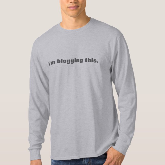 Camiseta Eu Blogging isto.  T longo da luva dos homens (Frente)