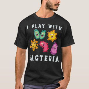 Camiseta Eu Brinco Com A Microbióloga Bacteria Vintage