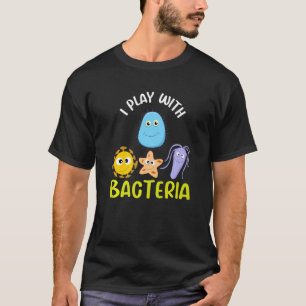 Camiseta Eu Brinco Com Bactérias Professora De Biologia Cie