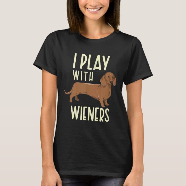 Camiseta Eu Brinco Com O Cachorro De Sobremesas Da Mãe (Frente)