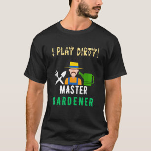 Camiseta Eu Brinco Sujo Com Arbustos De Lírios E Pares Jard