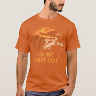 Camiseta Eu Caço O Que Eu Como Caça Vida Selvagem Caçador F