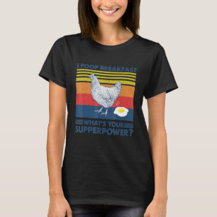 Camiseta Eu Cago Café da Manhã Qual é o Seu Superpoder Fran