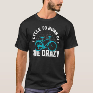 Camiseta Eu Caio Para Queimar A Bicicleta De Ciclismo Louca