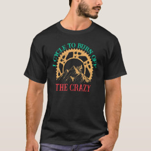 Camiseta Eu Caio Para Queimar O Ciclo De Bicicleta Louco