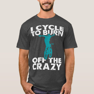 Camiseta Eu Caio Para Queimar O Ciclo Engraçado E Engraçado