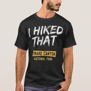 Camiseta Eu Caminhei no Parque Nacional Grand Canyon Camin
