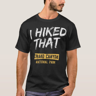 Camiseta Eu Caminhei no Parque Nacional Grand Canyon Camin
