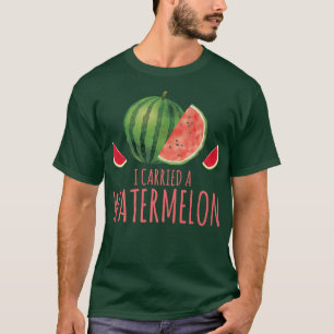 Camiseta Eu Carreguei Uma Melancia Engraçada Fruta De Verão