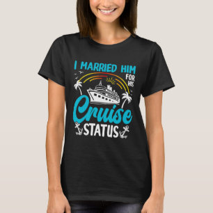 Camiseta Eu Casei com Ele Por Seu Status de Cruzeiro Divers