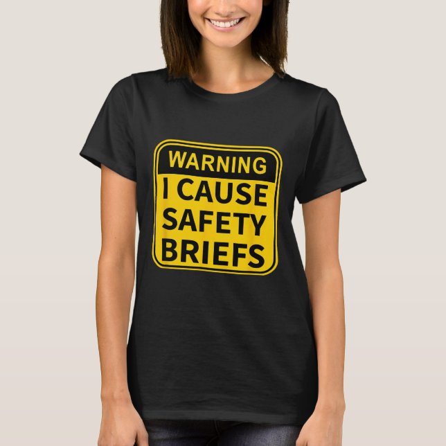 Camiseta Eu Causo Resumos De Segurança (Frente)