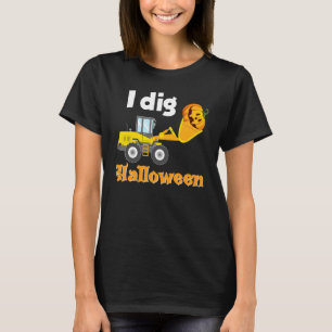 Camiseta Eu cavo escavadeira de Halloween Caminhão Trator A