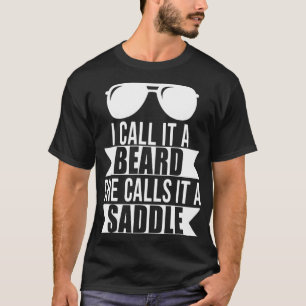 Camiseta Eu chamo-lhe uma barba Ela chama-lhe Humor de Sadd