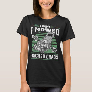 Camiseta Eu Cheguei A Falar Que Eu Chamei Grass Funny Lawn 