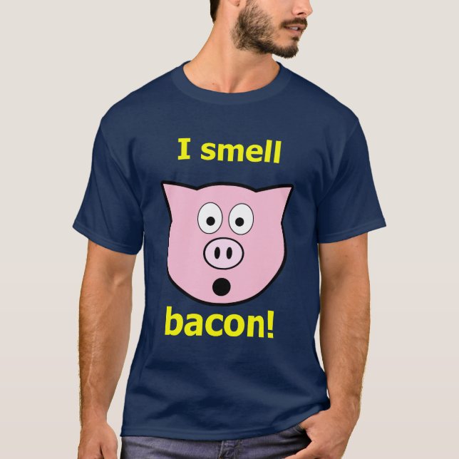 Camiseta Eu cheiro o bacon! (Frente)