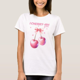 Camiseta Eu Cherryyte Engraçado, Dia de os namorados Cherry