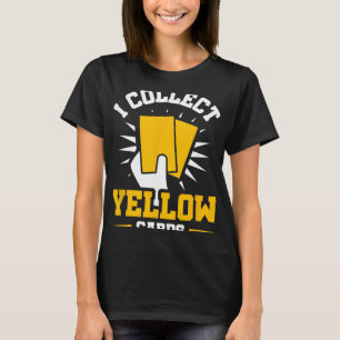 Camiseta Eu Coleciono Cartões Amarelos