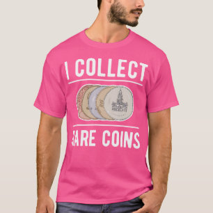 Camiseta Eu Coleciono Moedas Raras Colecionador de Moedas